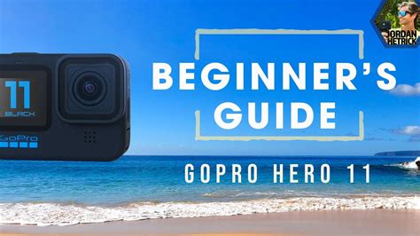 gopro hero 11 manual|gopro 11 beginners guide.